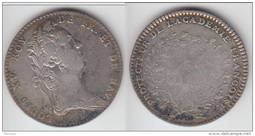 **** JETON LOUIS XV - PROTECTEUR DE L'ACADEMIE FRANCOISE - A L'IMMORTALITE - ARGENT - SILVER **** EN ACHAT IMMEDIAT - Monarquía / Nobleza