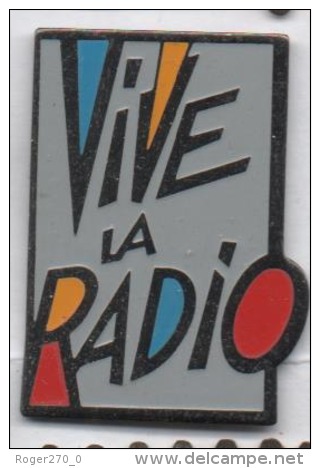 Média Radio , Vive La Radio - Medias