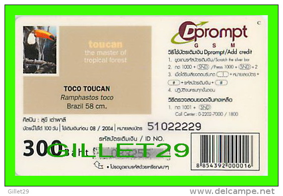 TÉLÉCARTES, THAILANDE -  BIRDS, TOTO TOUCAN - RAMPHASTOS TOCO - 300 BAHT - PHONECARDS - AUGUST/2004 - - Autres & Non Classés