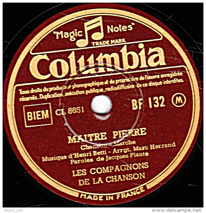 78 Trs - Columbia  BF 132 - Etat EX -  LES COMPAGNONS DE LA CHANSON - MAITRE PIERRE - BERCEUSE POUR UN ENFANT TRISTE - 78 T - Disques Pour Gramophone
