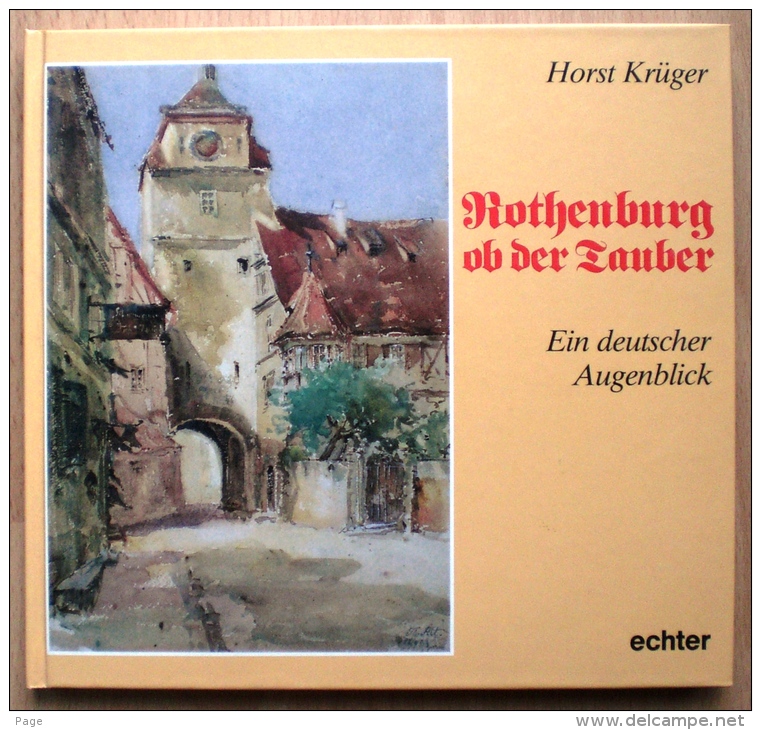 Rothenburg Ob Der Tauber,Ein Deutscher Augenblick,Horst Krüger1987,Heimatliteratu R, Heimatkunde, - Otros & Sin Clasificación