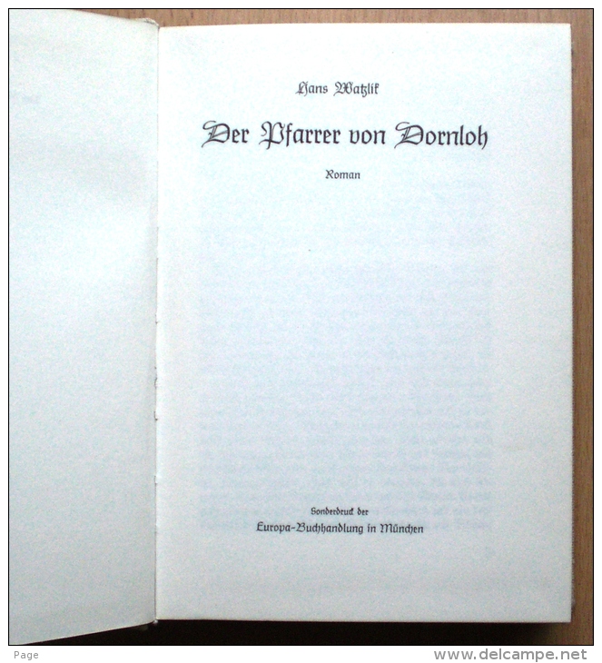 Der Pfarrer Von Dornloh,Hans Watzlik,Böhmen,Heimatliteratur, Heimatkunde,Heimatbuch, - Biografía & Memorias