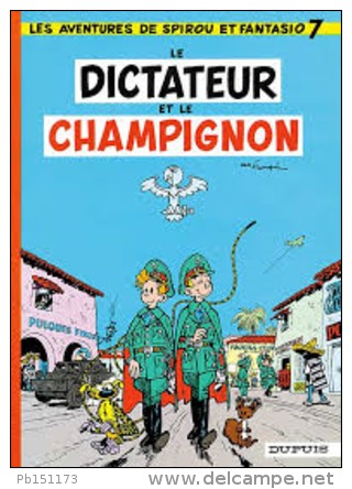 Spirou Et Fantasion 7 - Le Dictateur Et Le Champignon - Franquin - Spirou Et Fantasio