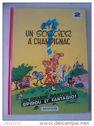 Spirou Et Fantasio - Il Y A Un Sorcier à Champignac - Franquin - Spirou Et Fantasio