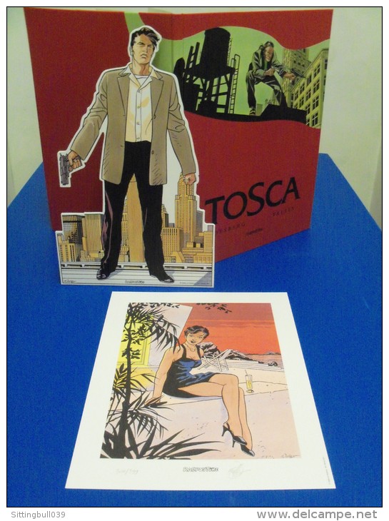 TOSCA. Vallès. Desberg. Tirage De Tête + 8 P. De Croquis. TL 399 Ntés, S. + 1 Offset + 1 Silhouette. Ed. Raspoutine 2001 - Prime Copie