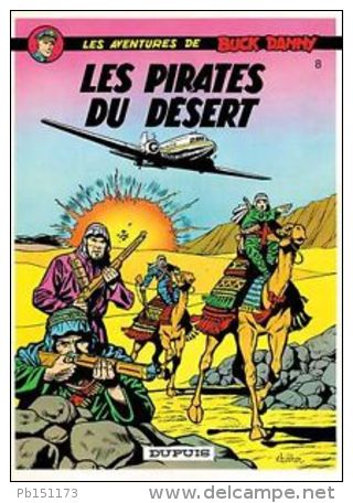 Buck Danny - Les Pirates Du Désert - Charlier Et Hubinon - Buck Danny