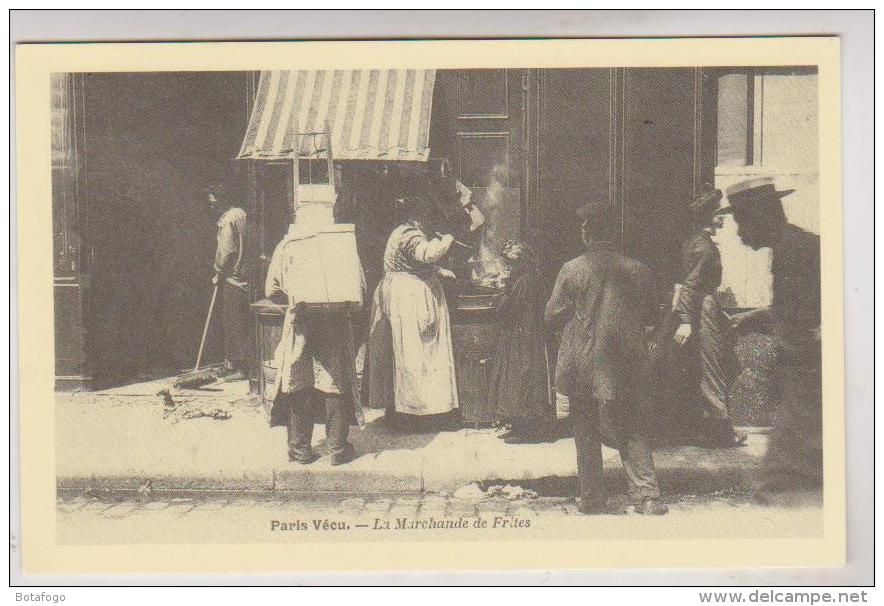 CPM REPRODUCTION, PARIS VECU, LA MARCHANDE DE FRITES - Sonstige & Ohne Zuordnung