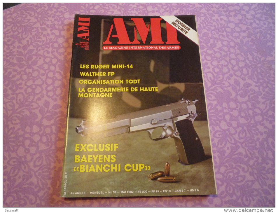 AMI Le Magazine International Des Armes - Armes