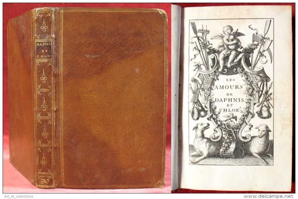 DAPHNIS Et CHLOÉ / Longus / Belle Édition De 1731 Illustrée Par J.-B. SCOTIN - 1701-1800