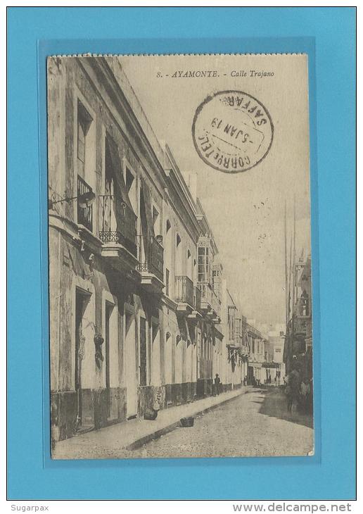 AYAMONTE - CALLE TRAJANO - 05.01.1919 - CENSURA - SAFARA - Ed. Luz - Série A - 2 SCANS - Huelva