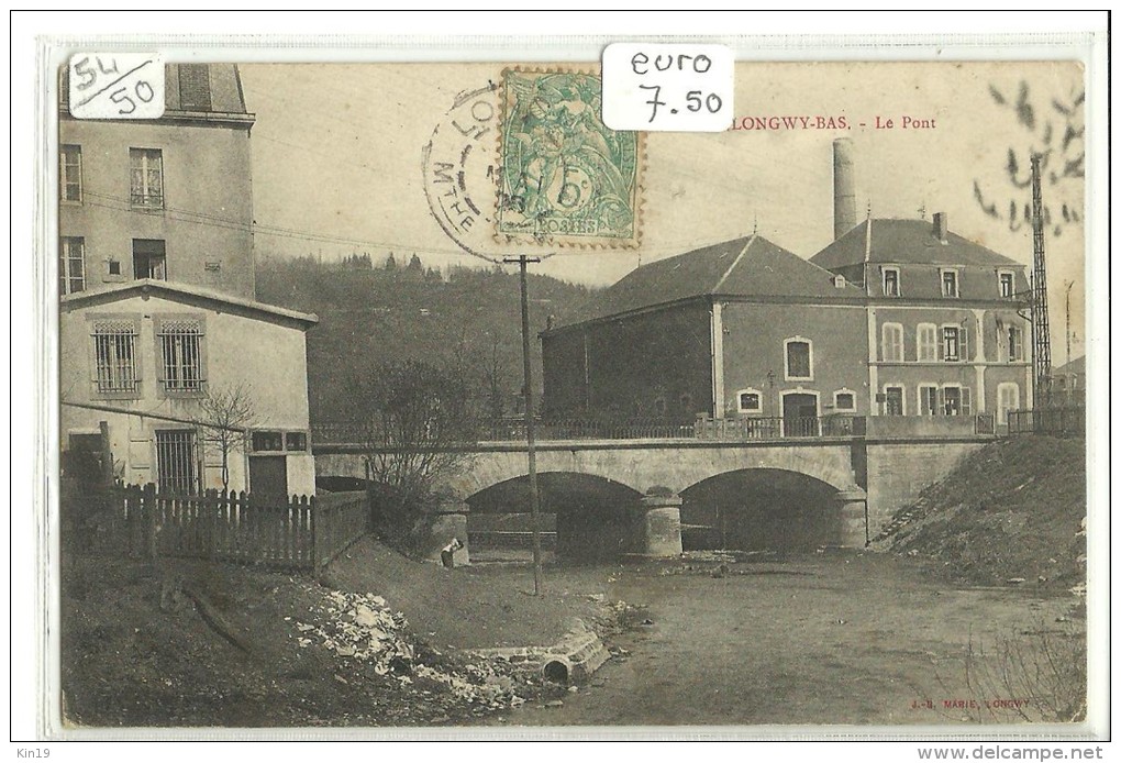 -CPA 54- -	LONGWY BAS-------LE PONT-----1906---------JB MARIE- -- - Longwy