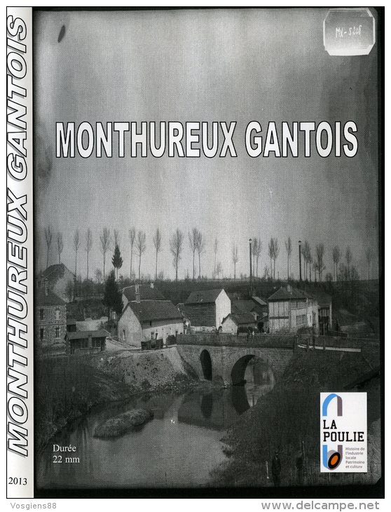 DVD HISTOIRE INDUSTRIEL GANTOIS MONTHUREUX 1900/1950 - Documentari
