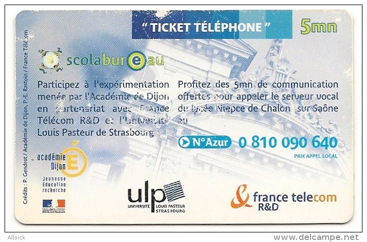 Ticket FT Non Référencé -Utilisé Gratté état Non Luxe -Scolabureau - Lycée Nicéphore Niepce Chalon SurSaône - 5mn - RARE - FT