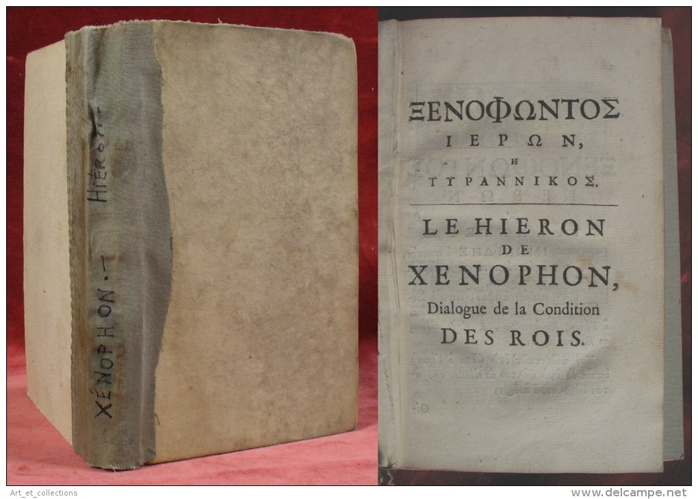 HIERON Ou Le Portrait De La Condition Des ROIS De XENOPHON / Édition Bilingue Grec Ancien – Français / Époque XVIIIè - 1701-1800