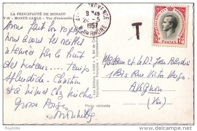 MONACO - DEPOSE A AIX TIMBRE NON ACCEPTE AVEC T DE TAXE - CACHET AIX DU 20-7-1957. - 1859-1959 Brieven & Documenten