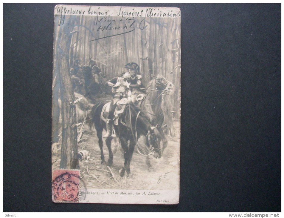 Salon 1905 A. Lalauze Mort De Marceau  -  PRECURSEUR CIRCULEE 1905 L142 - Pittura & Quadri