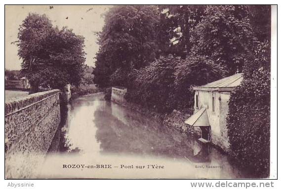 77 ROZOY EN BRIE - Pont Sur L´yère - D12 58 - Rozay En Brie