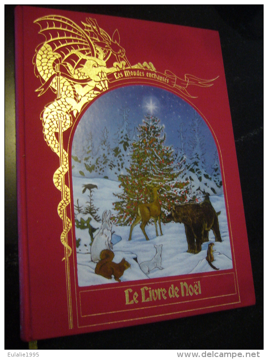 LES MONDES ENCHANTES - LE LIVRE DE NOEL - Editions Time-Life Book - Cuentos