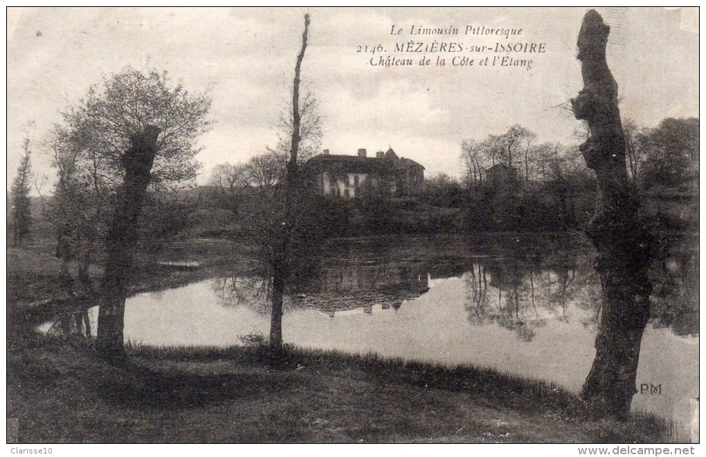 87 Mézieres Sur Issoire Chateau De La Cote Et L'Etang - Meziere Sur Issoire