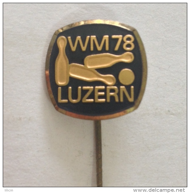 Badge / Pin ZN000498 - Bowling Switzerland Luzern Word Championships 1978 - Bowling