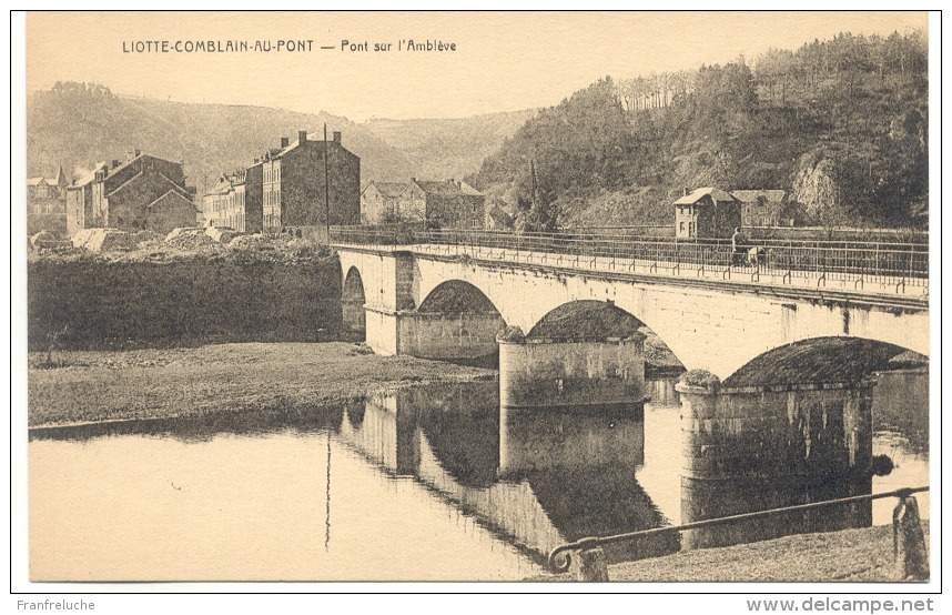 LIOTTE COMBLAIN AU PONT (4170) Pont Sur L ' Amblève - Comblain-au-Pont