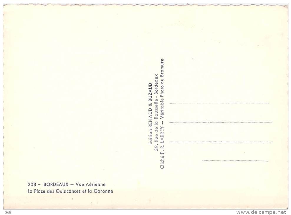 33] Gironde BORDEAUX Vue Aérienne La Place Des Quinconces Et La Garonne (Editions :DELBOY Renaud Buzaud N°208)*PRIX FIXE - Bordeaux