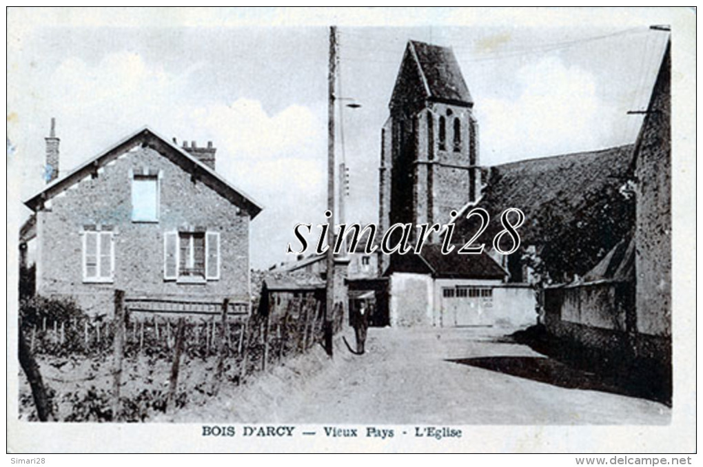 BOIS D'ARCY - VIEUX PAYS - L'EGLISE - Bois D'Arcy