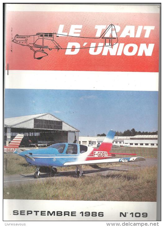 Aviation Le Trait D'Union N°109 De Septembre 1986 Journal De La Branche Française D'Air Britain - Aviation