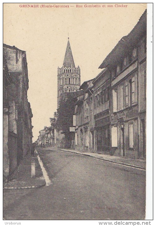 FRANCE - Grenade - Rue Gambetta Et Son Clocher - Autres & Non Classés