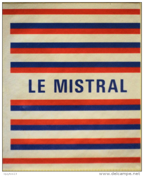 ETIQUETTE PUBLICITAIRE ANCIENNE Pour " LE MISTRAL " Parfait état - Autres & Non Classés