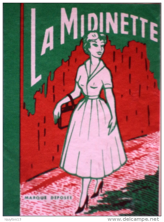 ETIQUETTE PUBLICITAIRE ANCIENNE Pour " LA MIDINETTE " Parfait état - Other & Unclassified