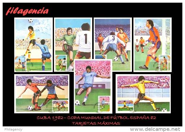 CUBA. ENTEROS POSTALES. TARJETAS MÁXIMAS 1982. COPA MUNDIAL DE FÚTBOL EN ESPAÑA - Maximum Cards