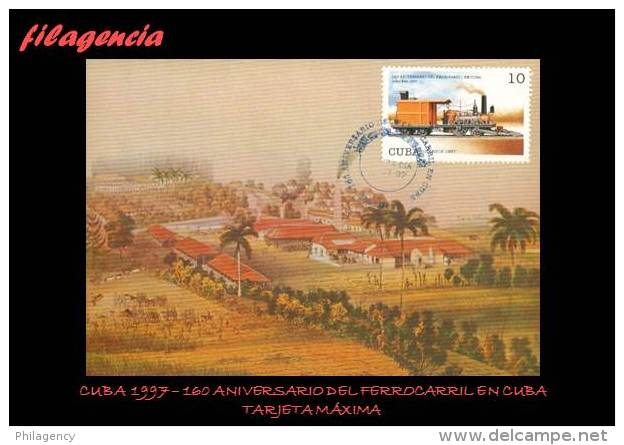 TRASTERO. CUBA. ENTEROS POSTALES. TARJETAS MÁXIMAS 1997. 160 ANIVERSARIO DEL FERROCARRIL EN CUBA - Maximumkarten