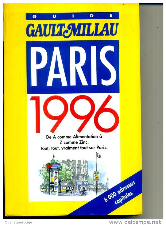 GAULT MILLAU 1996 PARIS  800 PAGES COMME NEUF - Manger & Boire