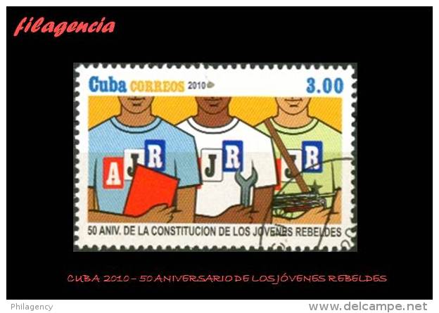 USADOS. CUBA. 2010-02 50 ANIVERSARIO DE LOS JÓVENES REBELDES - Used Stamps