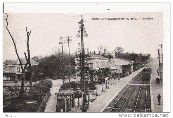 MONTIGNY BEAUCHAMP ( S ET O) LA GARE - Beauchamp