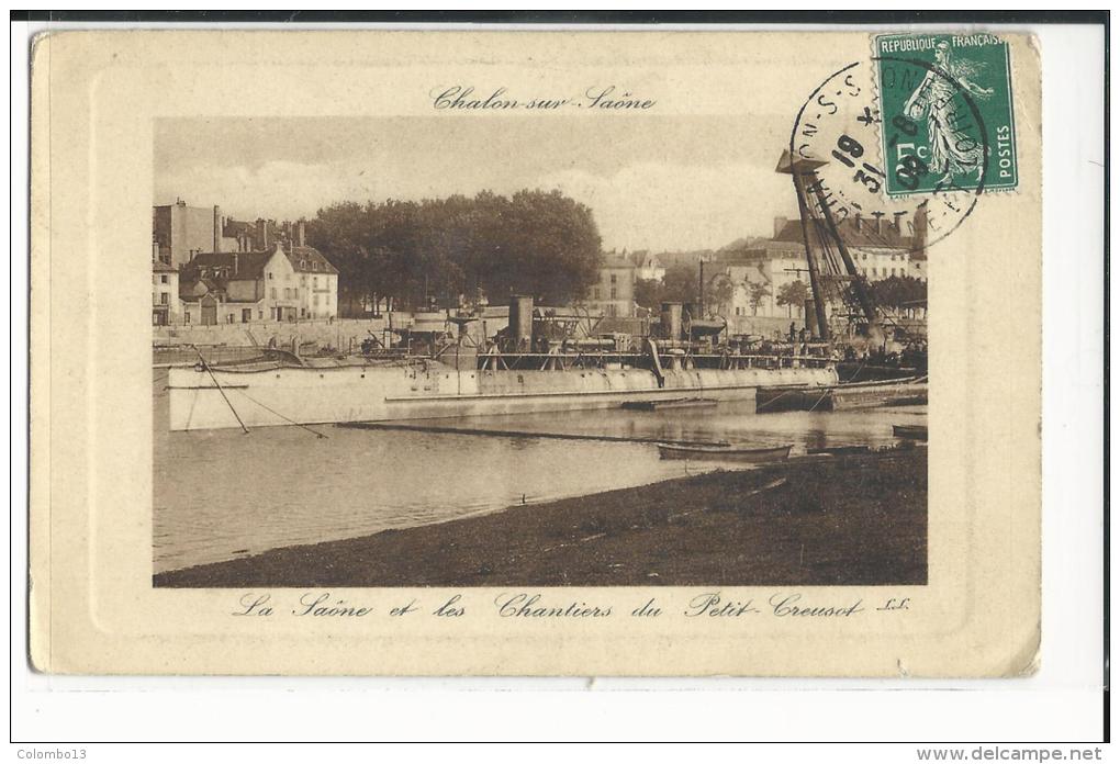 71 CHALON SUR SAONE LA SAONE ET LES CHANTIERS DU PETIT CREUSOT - Chalon Sur Saone