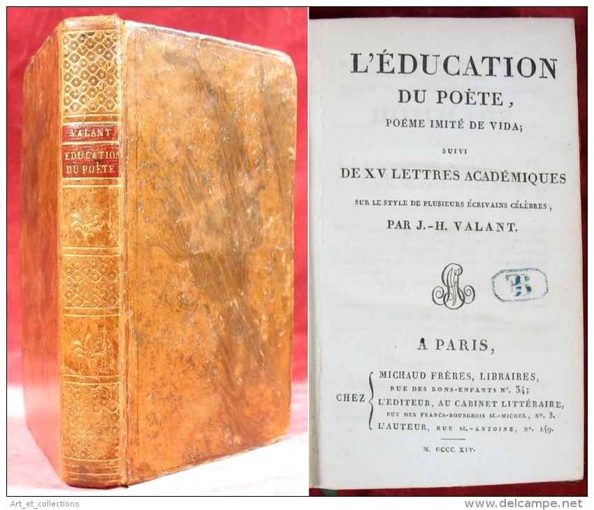 L'Éducation Du Poète & 15 Lettres Académiques / J.-H. Valant / A Paris Chez Michaud Frères Libraires En 1814 - 1801-1900