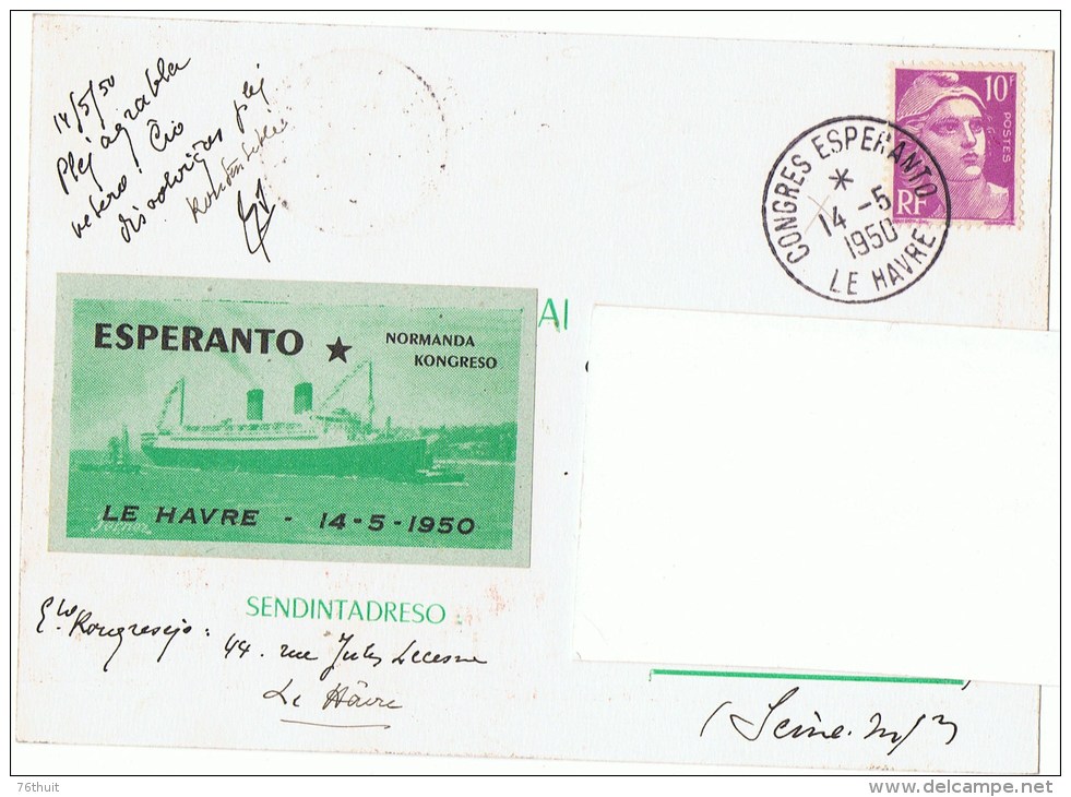 1950 - CPA - Superbe Carte - Esperanto -LE HAVRE -  Normandie Normanda Kongreso + Vignette +  Y. & T. N° 752 - Esperanto
