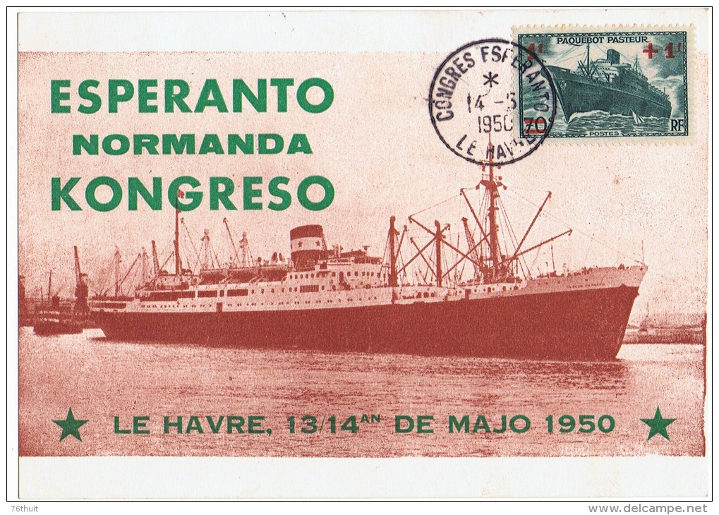1950 - CPA - Superbe Carte - Esperanto -LE HAVRE -  Normandie Normanda Kongreso + Vignette +  Y. & T. N° 502 - Esperanto