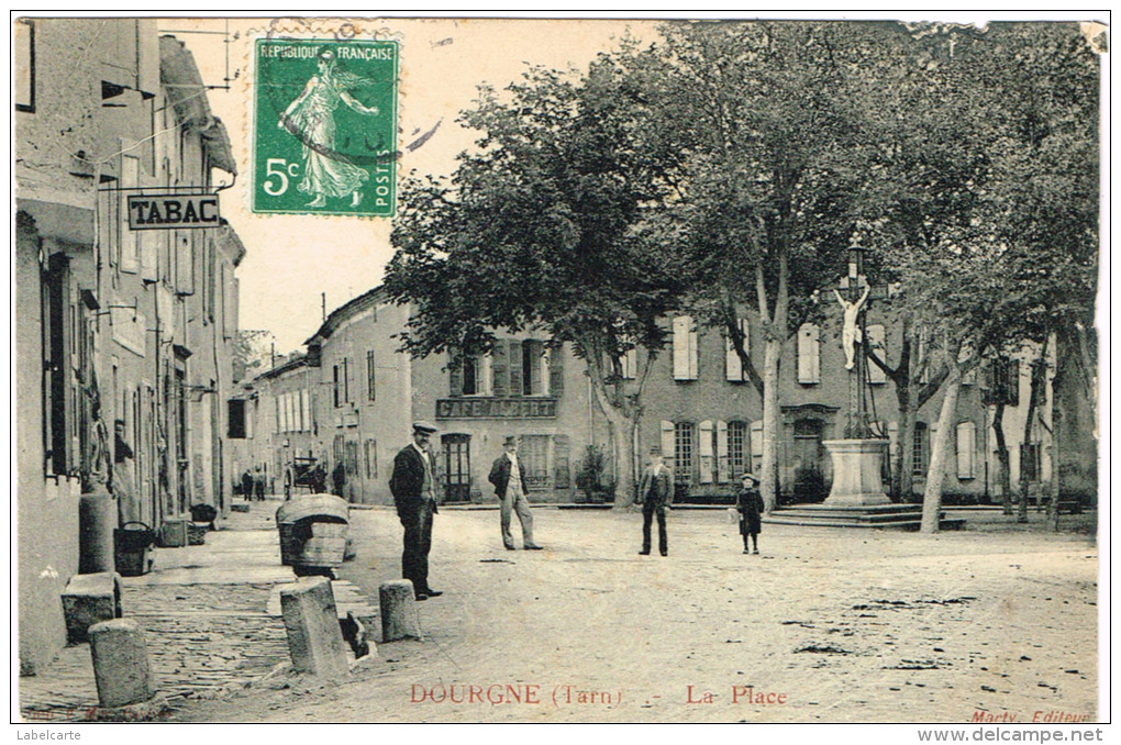 TARN 81. DOURGNE LA PLACE - Dourgne