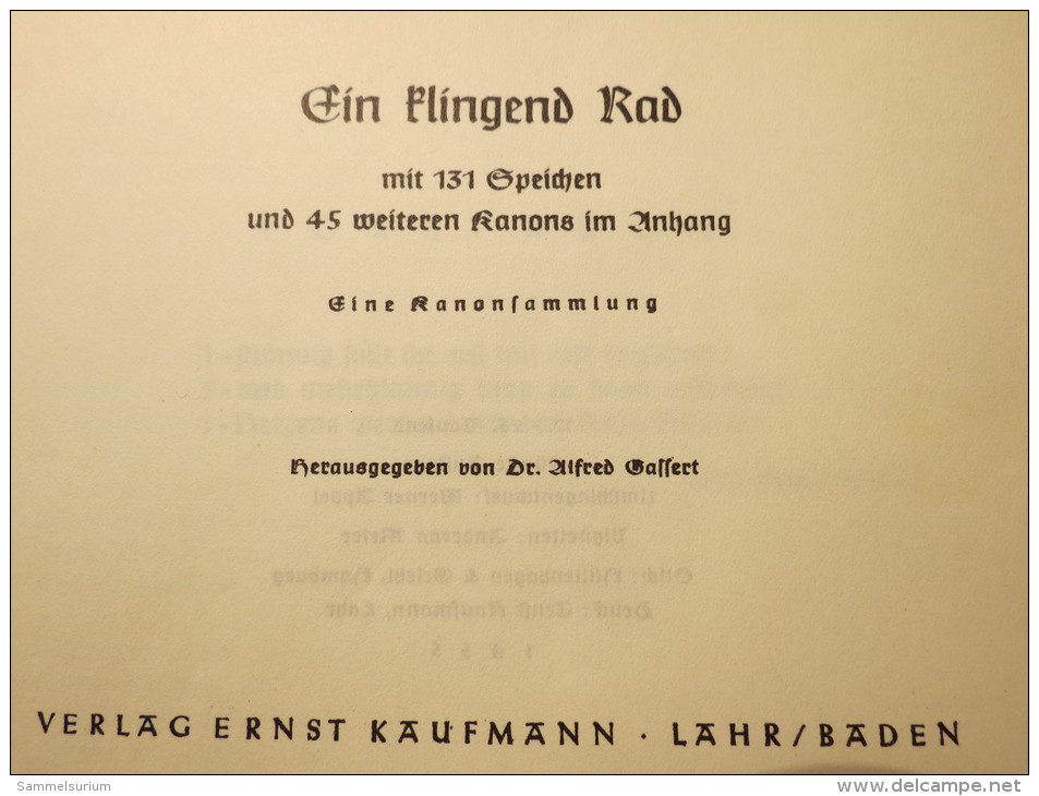 Dr. Alfred Gassert "Ein Klingend Rad" Mit 131 Speichen Und 45 Weiteren Kanons Im Amhang (Kanonsammlung) - Música