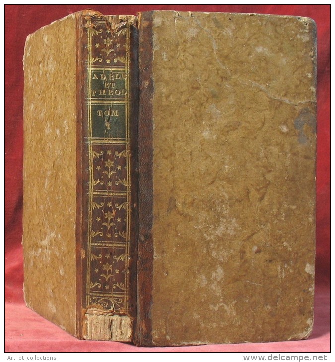 Adèle Et Théodore, Ou Lettres Sur L’ÉDUCATION / Lambert Et Baudouin éditeurs En 1782 - 1701-1800