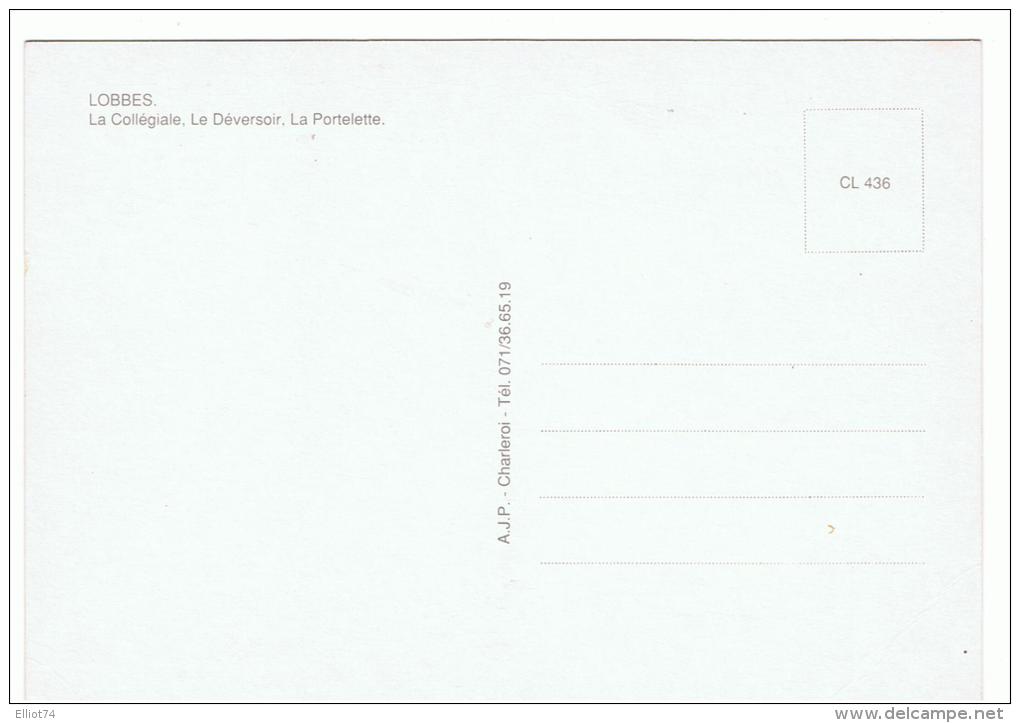 LOBBES - LA COLLEGIALE , LE DEVERSOIR , LA PORTELETTE - Lobbes