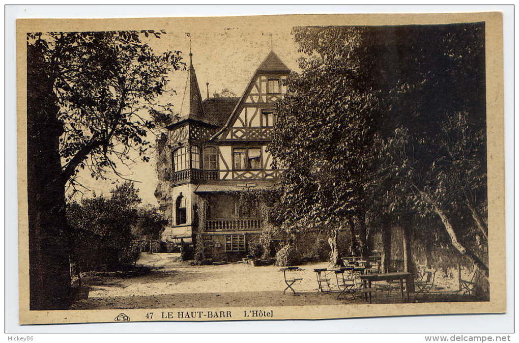 SAVERNE--LE HAUT BARR--Hotel-Restaurant-Pe Nsion--L´Hotel--carte Publicitaire--n° 47 éd CAP - Saverne