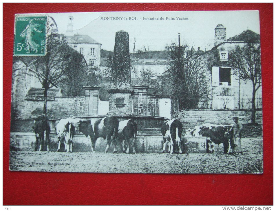 52 - MONTIGNY LE ROI - FONTAINE DU PUIT VACHOT -  VACHES S ´ABREUVANT..... - Montigny Le Roi