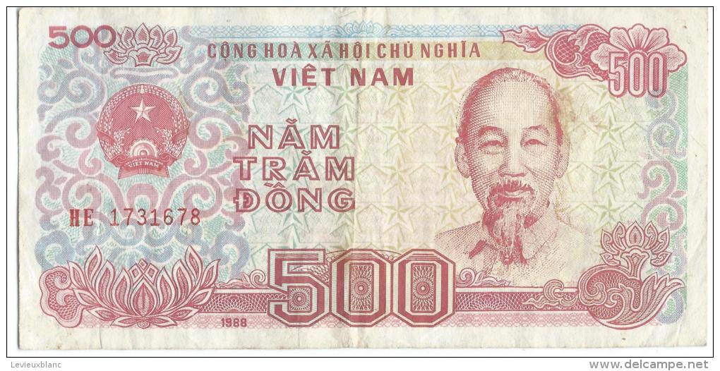 6  Billets /République Du Viet Nam/ 1988 à 2000?        BIL131 - Viêt-Nam