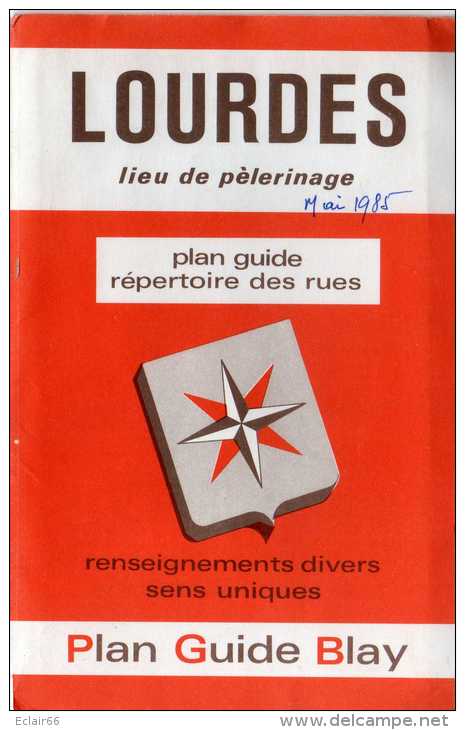 Plan Guide Blay -LOURDES  LIEU DE PELERINAGE  - Répertoire Des Rues, Renseignements Divers Transport - Cartes Routières