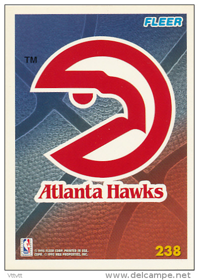 Basket NBA (1995) Fleer Card Terms, ATLANTA HAWKS, N° 238, Recto-Verso, Trading Cards - 1990-1999