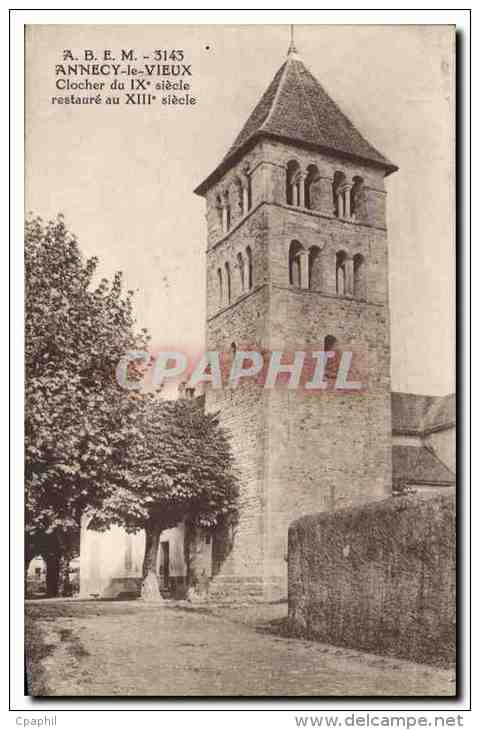 CPA ABEM Annecy Le Vieux Clocher Du IX Siecle Restaure Au XIII Siecle - Annecy